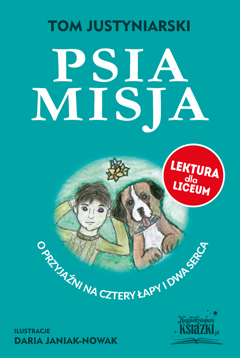 PSIA MISJA – Tom Justyniarski